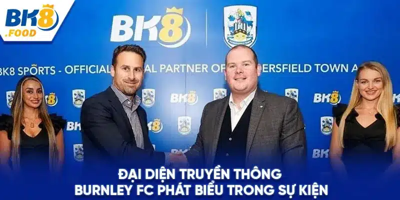 Đại diện truyền thông Burnley Fc phát biểu trong sự kiện 