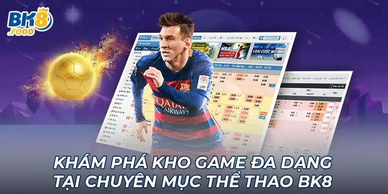 Khám phá kho game đa dạng tại chuyên mục thể thao BK8