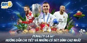 Penalty Là Gì?Hướng Dẫn Chi Tiết Và Các Cú Sút Đỉnh Cao Nhất